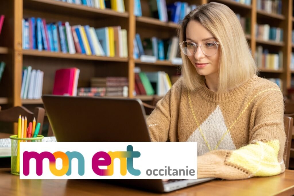 Mon ENT Occitanie : Comment y accéder et maîtriser ses services ? ent occitanie